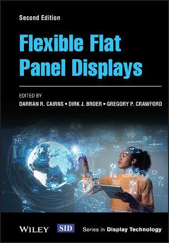 Flexible Flat Panel Displays  by Darran R. Cairns  at Abbey's Bookshop, 