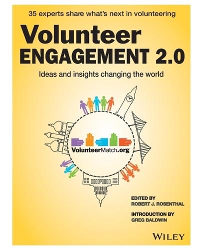 Volunteer Engagement 2.0: Ideas and Insights Changing the World  by Robert J. Rosenthal at Abbey's Bookshop, 