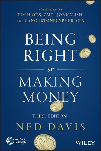 Being Right or Making Money  by Ned Davis at Abbey's Bookshop, 