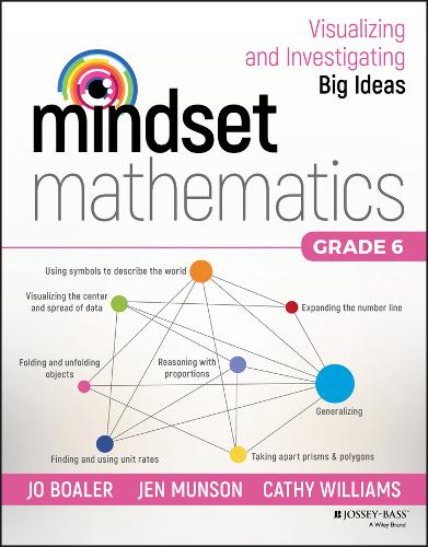 Mindset Mathematics: Visualizing and Investigating Big Ideas, Grade 6  by Jo Boaler at Abbey's Bookshop, 