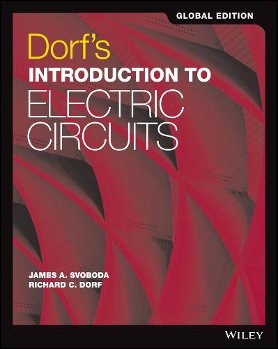 Dorf's Introduction to Electric Circuits, Global Edition  by Richard C. Dorf (University of California) at Abbey's Bookshop, 