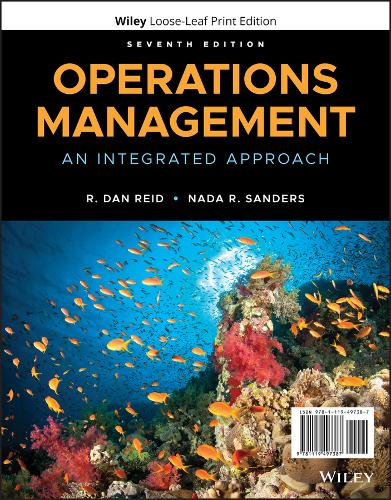 Operations Management: An Integrated Approach  by R. Dan Reid (University of New Hampshire) at Abbey's Bookshop, 