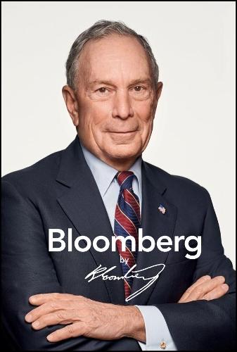 Bloomberg by Bloomberg, Revised and Updated  by Michael R. Bloomberg at Abbey's Bookshop, 