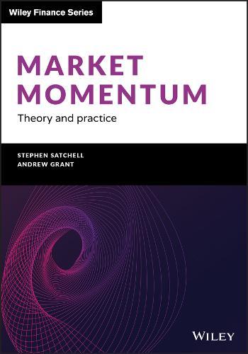 Market Momentum: Theory and Practice  by Stephen Satchell at Abbey's Bookshop, 