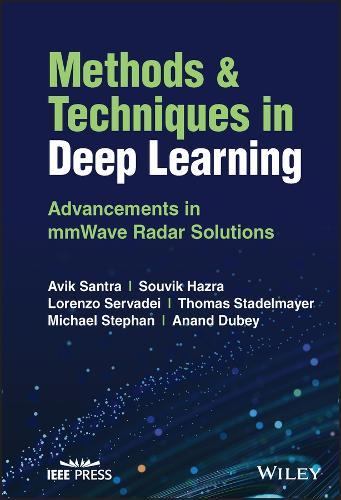 Methods and Techniques in Deep Learning: Advancements in mmWave Radar Solutions