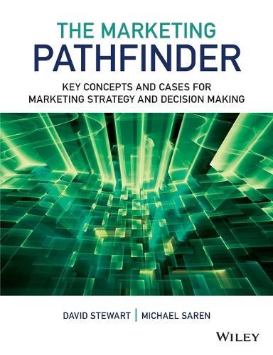 The Marketing Pathfinder: Key Concepts and Cases for Marketing Strategy and Decision Making  by David W. Stewart at Abbey's Bookshop, 