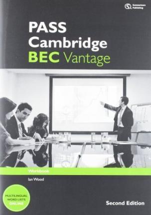 Pass Cambridge BEC Vantage Workbook PRICE ONLY WHILE STOCK LASTS  by Ian Wood at Abbey's Bookshop, 