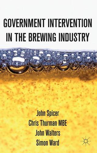 Intervention in the Modern UK Brewing Industry  by J. Spicer at Abbey's Bookshop, 