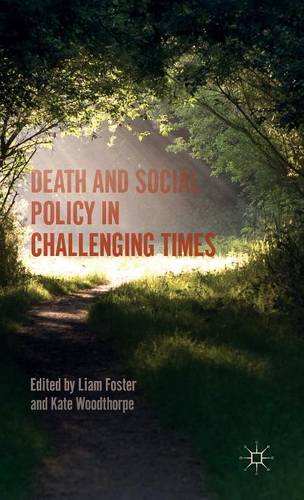 Death and Social Policy in Challenging Times  by Kate Woodthorpe at Abbey's Bookshop, 