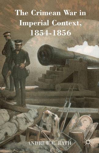 The Crimean War in Imperial Context, 1854-1856  by Andrew Rath at Abbey's Bookshop, 