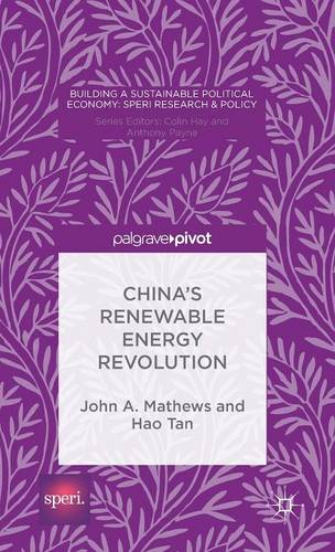 China’s Renewable Energy Revolution  by John A. Mathews at Abbey's Bookshop, 