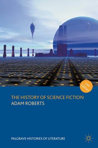 The History of Science Fiction  by Adam Roberts at Abbey's Bookshop, 