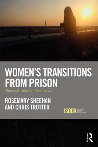 Women's Transitions from Prison: The Post-Release Experience  by Rosemary Sheehan at Abbey's Bookshop, 