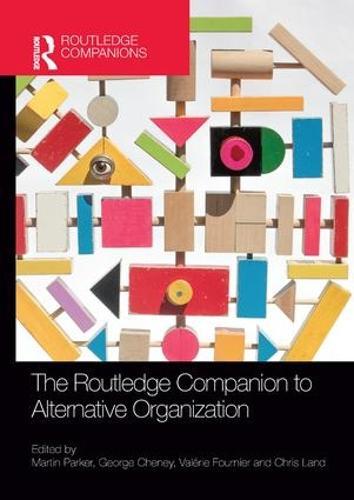 The Routledge Companion to Alternative Organization  by Martin Parker at Abbey's Bookshop, 