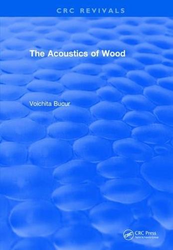 Revival: The Acoustics of Wood (1995)  by Voichita Bucur (Universite Henri Poincare, Nancy, France) at Abbey's Bookshop, 