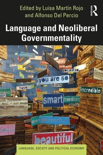 Language and Neoliberal Governmentality  by Luisa Martín Rojo (Universidad Autónoma, Spain) at Abbey's Bookshop, 