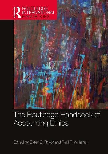 The Routledge Handbook of Accounting Ethics  by Eileen Z. Taylor (North Carolina State University, USA) at Abbey's Bookshop, 