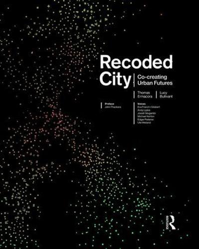 Recoded City: Co-Creating Urban Futures  by Thomas Ermacora at Abbey's Bookshop, 