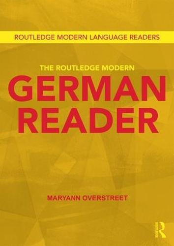 Routledge Modern German Reader  by Maryann Overstreet (Associate Professor and Chair of German at the University of Hawai'i at Mānoa.) at Abbey's Bookshop, 