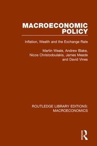 Macroeconomic Policy: Inflation, Wealth and the Exchange Rate  by Martin Weale at Abbey's Bookshop, 