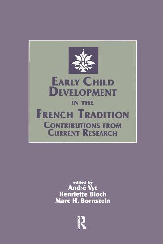 Early Child Development in the French Tradition: Contributions From Current Research  by Andre Vyt at Abbey's Bookshop, 