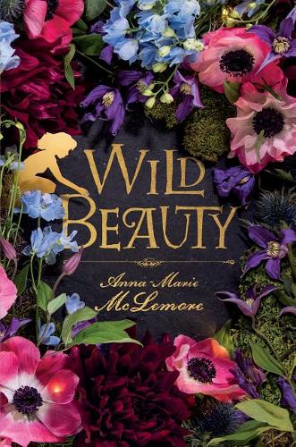 Wild Beauty  by Anna-Marie McLemore at Abbey's Bookshop, 