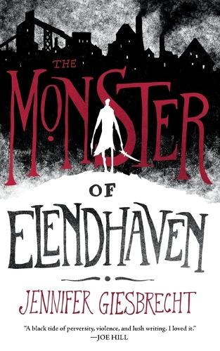 The Monster of Elendhaven  by Jennifer Giesbrecht at Abbey's Bookshop, 