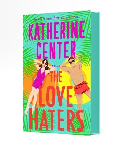 The Love Haters  by Katherine Center at Abbey's Bookshop, 
