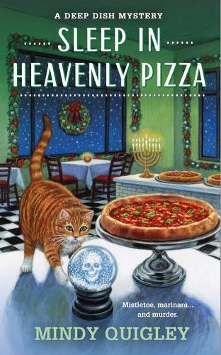Sleep in Heavenly Pizza: A Deep Dish Mystery  by Mindy Quigley at Abbey's Bookshop, 
