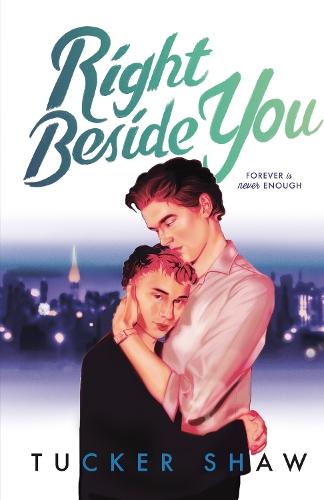 Right Beside You  by Tucker Shaw at Abbey's Bookshop, 
