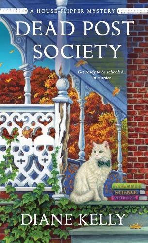 Dead Post Society: A House-Flipper Mystery  by Diane Kelly at Abbey's Bookshop, 