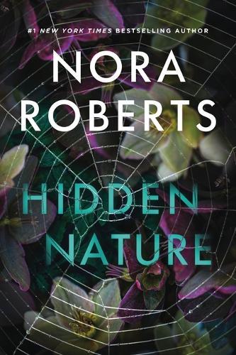 Hidden Nature  by Nora Roberts at Abbey's Bookshop, 