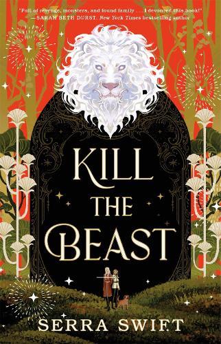 Kill the Beast  by Serra Swift at Abbey's Bookshop, 