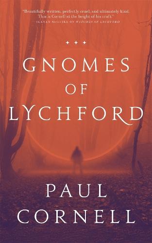 The Gnomes of Lychford  by Paul Cornell at Abbey's Bookshop, 