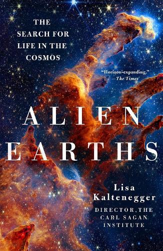 Alien Earths: The New Science of Planet Hunting in the Cosmos