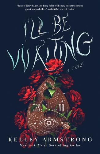 I'll Be Waiting  by Kelley Armstrong at Abbey's Bookshop, 