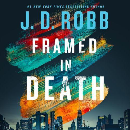 Framed in Death  by J D Robb at Abbey's Bookshop, 