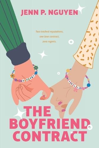 The Boyfriend Contract  by Jenn P. Nguyen at Abbey's Bookshop, 