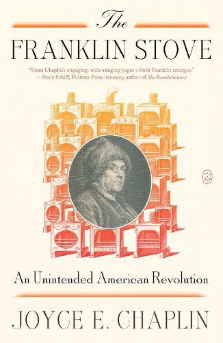 The Franklin Stove: An Unintended American Revolution