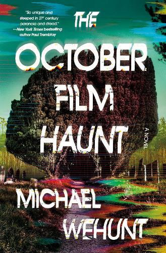 The October Film Haunt  by Michael Wehunt at Abbey's Bookshop, 