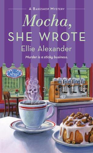 Mocha, She Wrote: A Bakeshop Mystery  by Ellie Alexander at Abbey's Bookshop, 