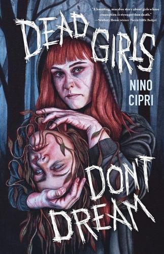 Dead Girls Don't Dream  by Nino Cipri at Abbey's Bookshop, 