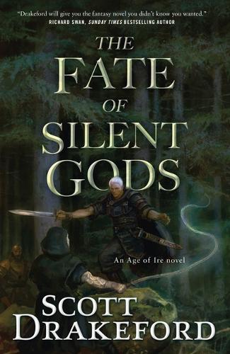 The Fate of Silent Gods  by Scott Drakeford at Abbey's Bookshop, 
