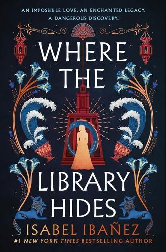 Where the Library Hides  by Isabel Ibañez at Abbey's Bookshop, 