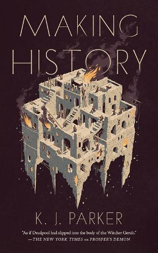 Making History  by K. J. Parker at Abbey's Bookshop, 