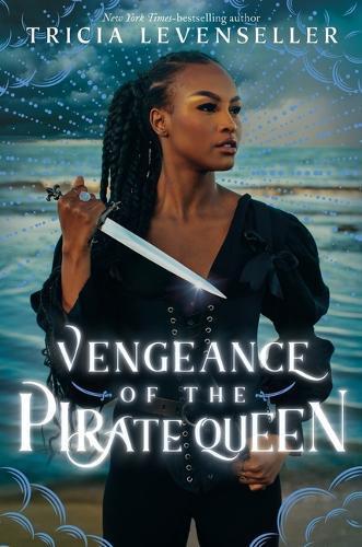 Vengeance of the Pirate Queen  by Tricia Levenseller at Abbey's Bookshop, 