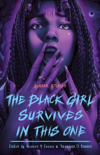 The Black Girl Survives in This One: Horror Stories  by Desiree S Evans at Abbey's Bookshop, 