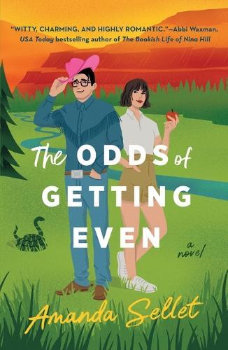 The Odds of Getting Even  by Amanda Sellet at Abbey's Bookshop, 