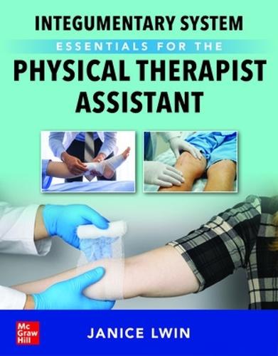 Integumentary System Essentials for the Physical Therapist Assistant  by Janice Lwin at Abbey's Bookshop, 