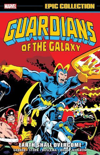 Guardians of The Galaxy Epic Collection: Earth Shall Overcome  by Arnold Drake at Abbey's Bookshop, 